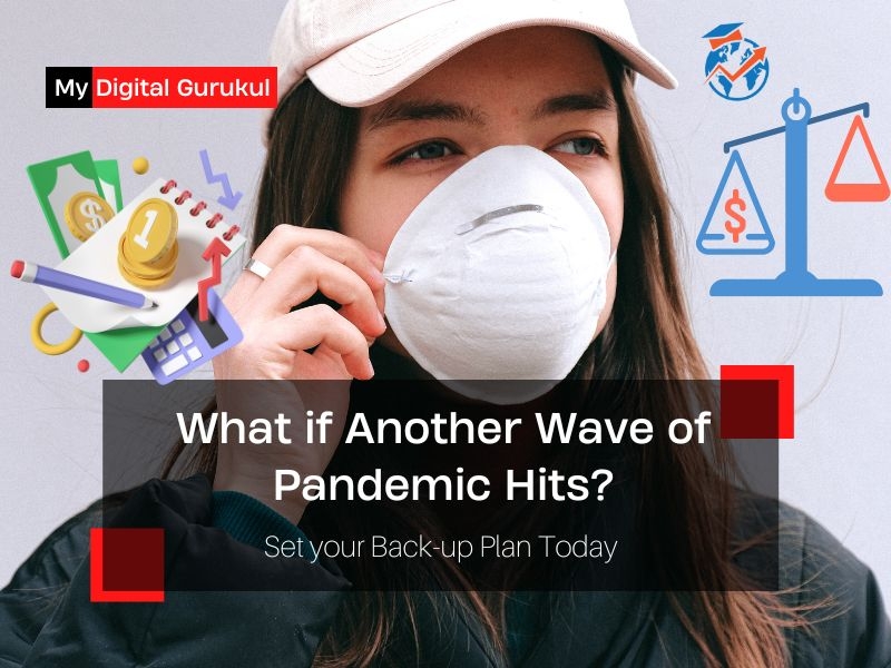 What if Another Wave of Pandemic Hits?